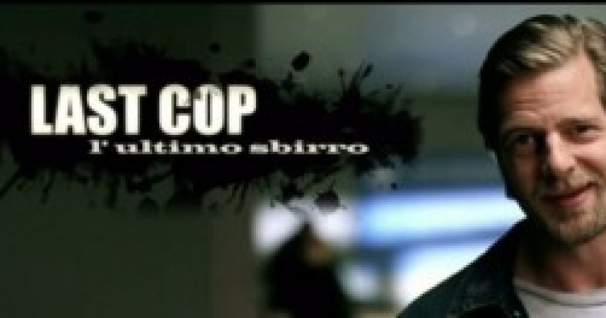 Last Cop L Ultimo Sbirro Su Rai La Nuova Serie Del Telefilm Con