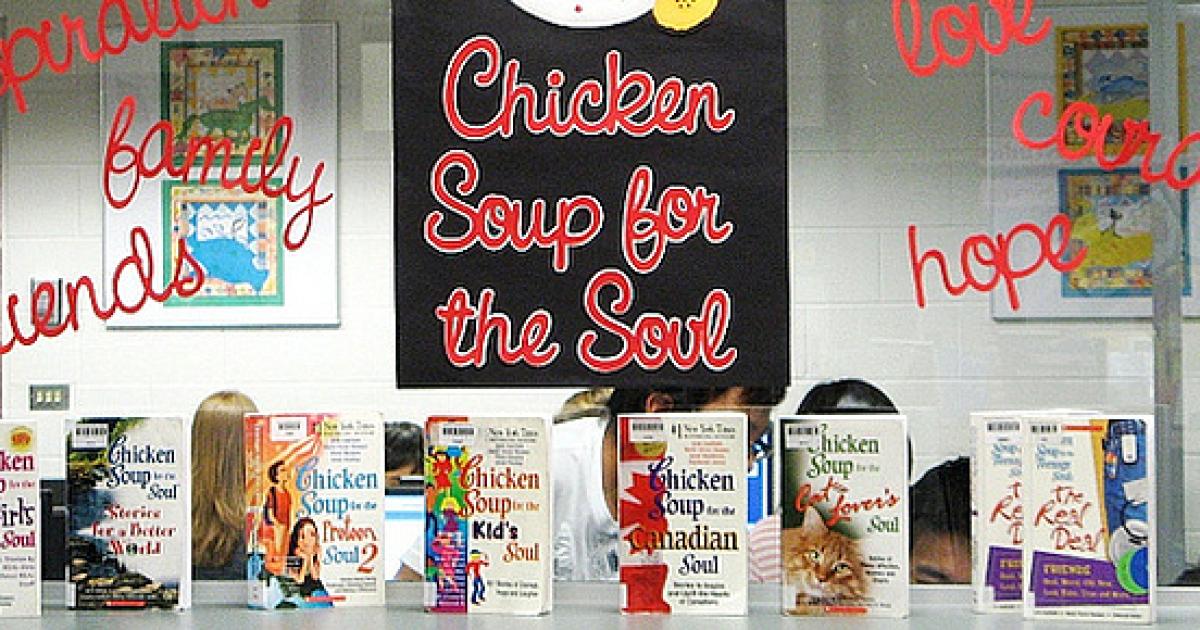 Chicken Soup For The Soul Day Is A Time To Reflect On Who You Are