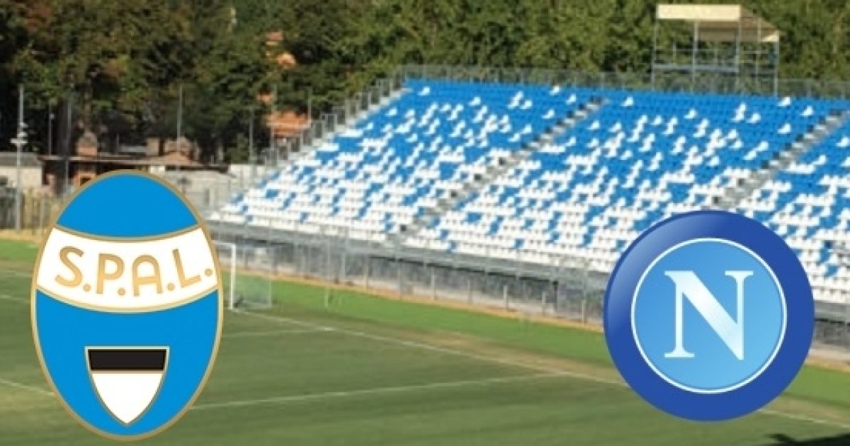 Spal Napoli Probabili Formazioni E Come Vederla In Tv E Streaming