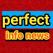 Perfect info news