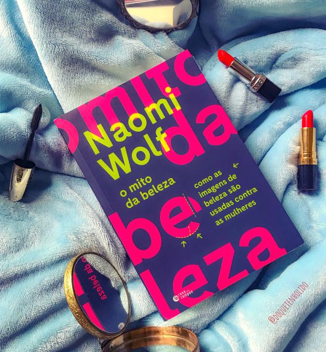 'O Mito da Beleza: como as imagens de beleza são usadas contra as mulheres'