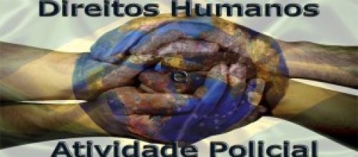 Direitos Humanos e a Atividade Policial no Brasil