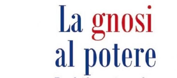 Recensione del libro, 'La gnosi al potere' Recensione del libro, 'La gnosi al potere'