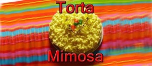 Ricette, dolci Festa della Donna Torta Mimosa