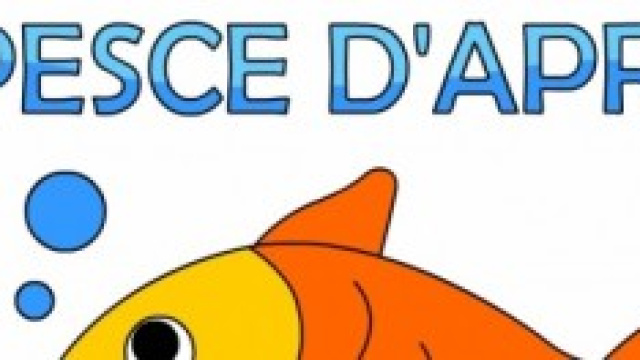 Pesce d'aprile: ecco alcune idee