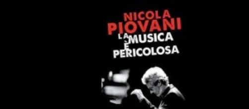 “La musica è pericolosa” di Nicola Piovani