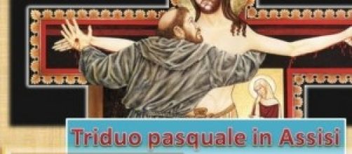Triduo Pasquale e corsi del Passio in Assisi