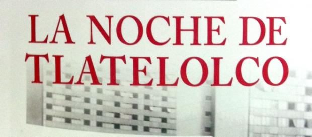 La noche de Tlatelolco, de Elena Poniatowska La noche de Tlatelolco, de Elena Poniatowska