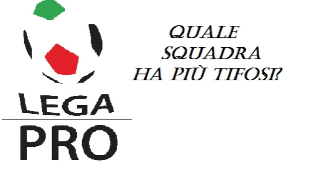 Ecco la classifica delle squadre con pi&ugrave; tifosi