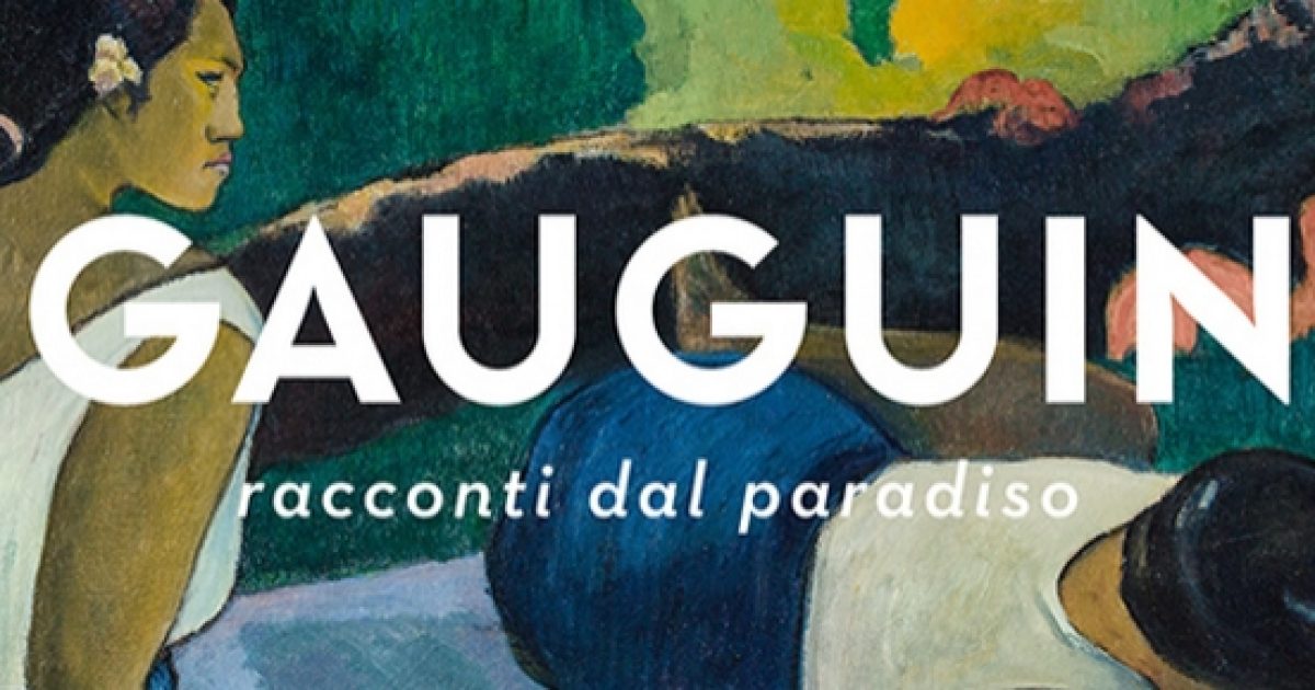 Mostra Gauguin A Milano Prezzi Biglietti E Orari D Apertura Del Mudec