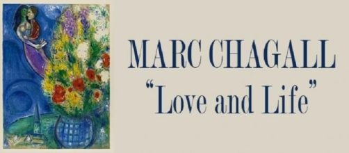 Marc Chagall, Love and Life