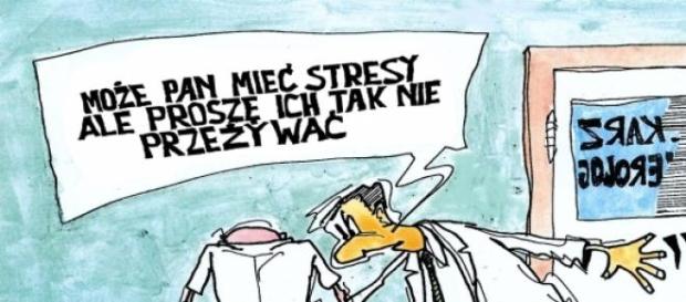 Może pan mieć stresy ale proszę ich nie przeżywać Może pan mieć stresy ale proszę ich nie przeżywać