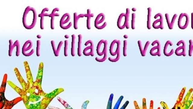 Offerte di lavoro nei villaggi vacanze