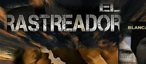 " El Rastreador " de la escritora Blanca Miosi. " El Rastreador " de la escritora Blanca Miosi.