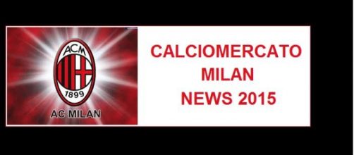 Calciomercato Milan News 2015, Calcio