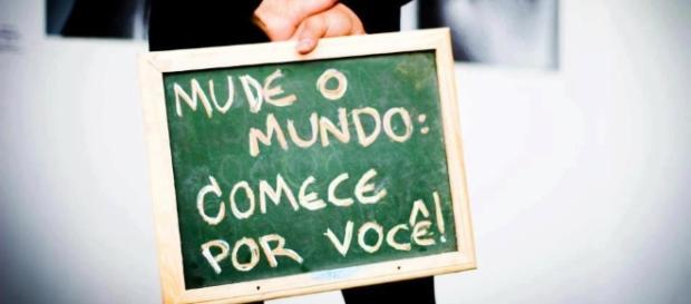 Mude o mundo: comece por você! Mude o mundo: comece por você!