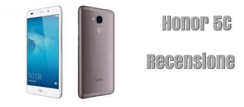 Honor 5C recensione smartphone mediogamma sotto i 200 euro