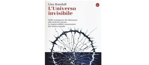 L'Universo Invisibile di Lisa Randall