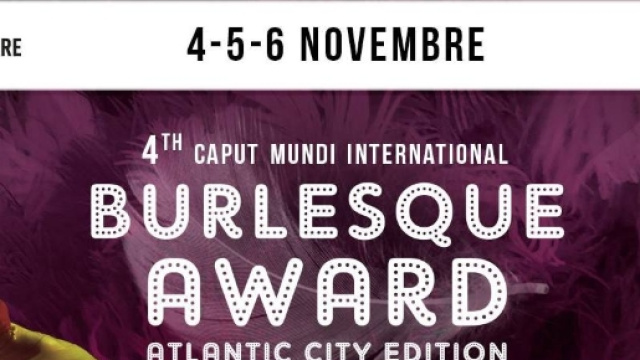 Arriva la quarta edizione del Caput Mundi BURLESQUE AWARD