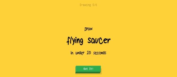 Quick, Draw! challenges the user to draw a recognisable UFO in 20 seconds. Quick, Draw! challenges the user to draw a recognisable UFO in 20 seconds.