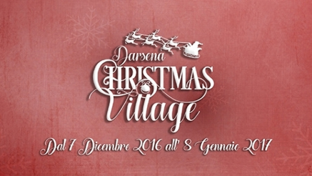 Darsena Christmas Village 2016 a Milano