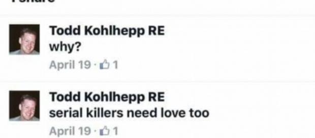 Todd Kohlhepp haciendo un comentario en FB sobre como "los asesinos en serie necesitan amor también" Fuente: daily.co.uk Todd Kohlhepp haciendo un comentario en FB sobre como "los asesinos en serie necesitan amor también" Fuente: daily.co.uk
