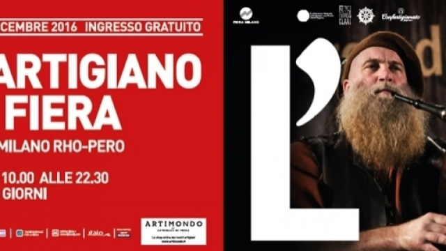 L’Artigiano in Fiera 2016 a Rho