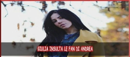 Uomini e Donne news, Giulia De Lellis infuriata con le fan di Andrea: il duro messaggio