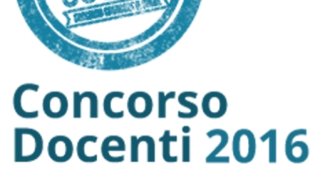 Concorso Docenti 2016: pubblicato il bando MIUR.