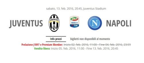 Juventus-Napoli 13 febbraio 2016, biglietti