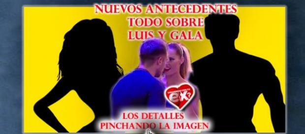 Gala y Luis, participantes de Volverías con tu Ex? Gala y Luis, participantes de Volverías con tu Ex?