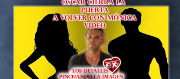 Video, Oscar deja de conquistar a Mónica Video, Oscar deja de conquistar a Mónica
