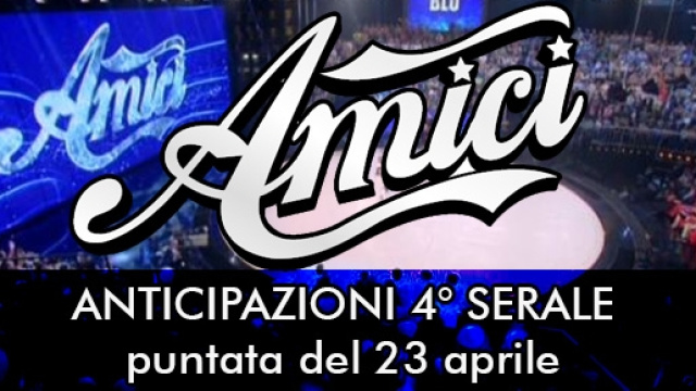 Anticipazioni quarta puntata amici 15