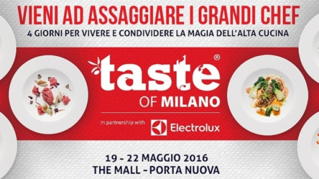 Taste of Milano, eventi 19-20-21-22 maggio 2016