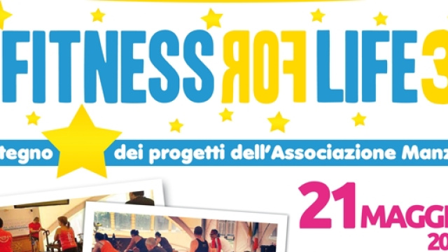 Fitness for life 2016, evento sportivo e di beneficenza