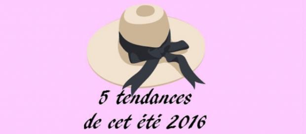 A la découverte des 5 tendances de cet été 2016 A la découverte des 5 tendances de cet été 2016