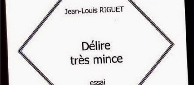 Délire très mince, Jean-Louis Riguet, Editions du Masque d'Or Délire très mince, Jean-Louis Riguet, Editions du Masque d'Or
