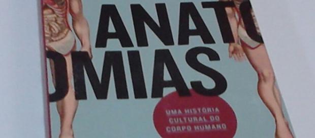 Anatomias, de Hugh Aldersey - Williams / Foto da jornalista Anatomias, de Hugh Aldersey - Williams / Foto da jornalista