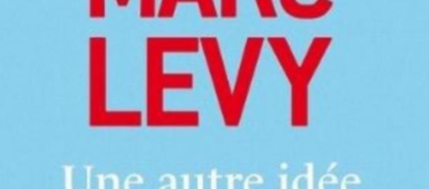 Une autre idée du bonheur - Marc Lévy Une autre idée du bonheur - Marc Lévy