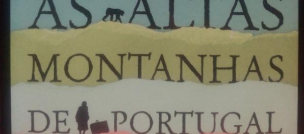 As Altas Montanhas de Portugal, de Yann Martel As Altas Montanhas de Portugal, de Yann Martel