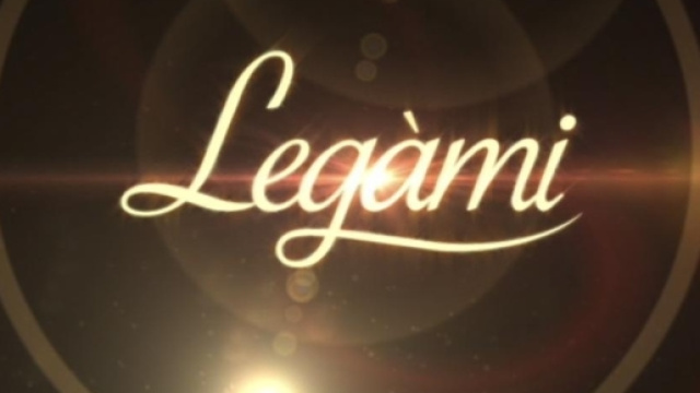 Leg&agrave;mi | Trame puntate dal 27 luglio 2016