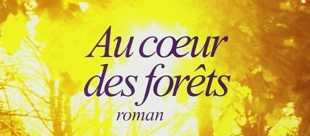 Au coeur des forêts - Christian Signol Au coeur des forêts - Christian Signol