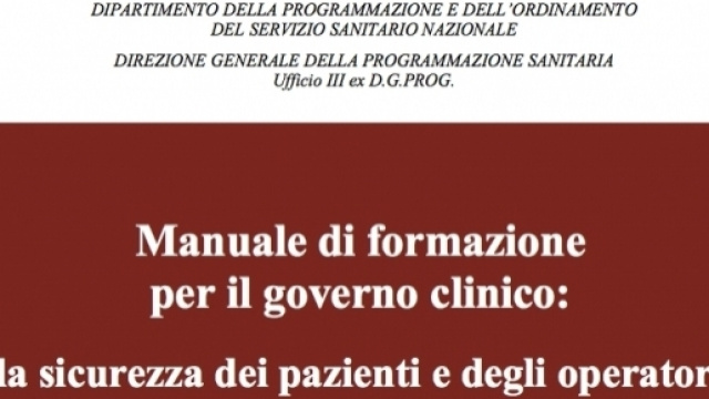 Dal Ministero il Manuale di formazione sulla sicurezza di pazienti ... - wordpress.com