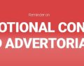 Reminder on promotional content and advertorials