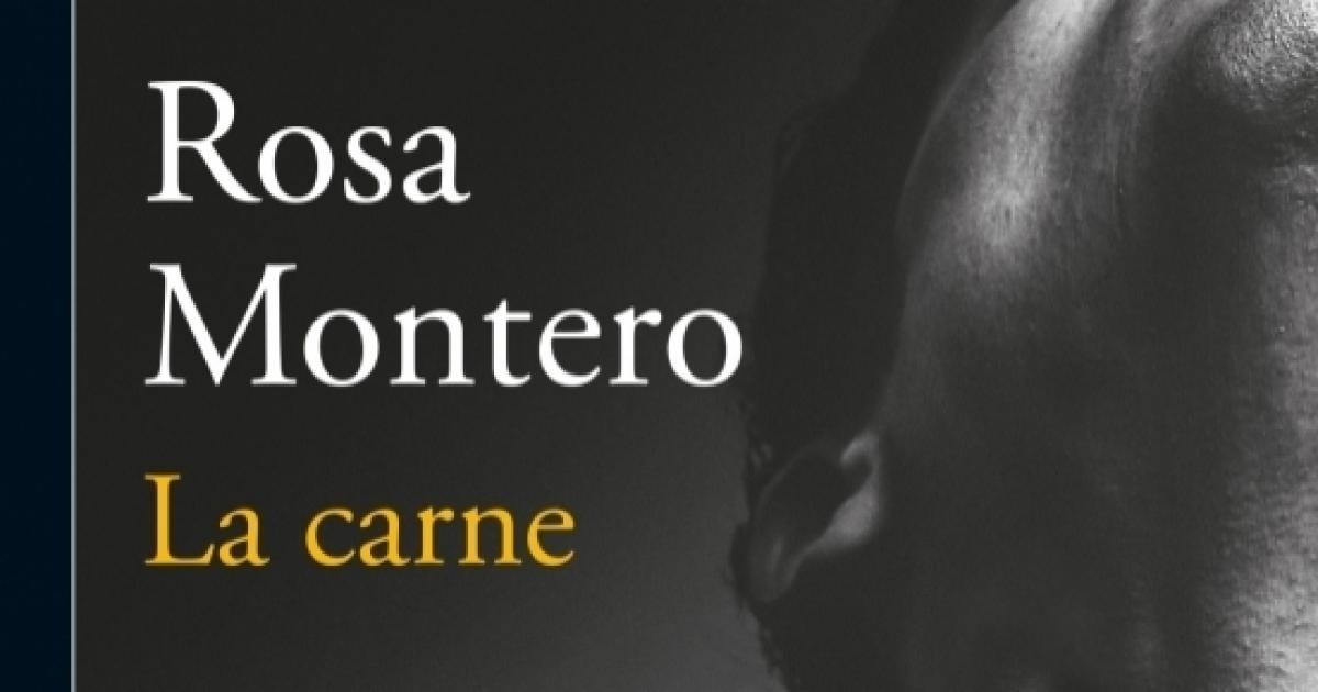 La carne, la nueva obra de Rosa Montero