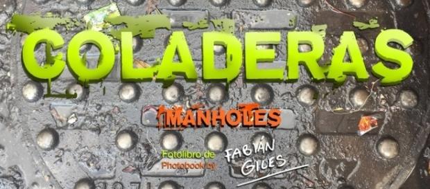 COLADERAS/MANHOLES Nuevo fotolibro de autoedición digital COLADERAS/MANHOLES Nuevo fotolibro de autoedición digital