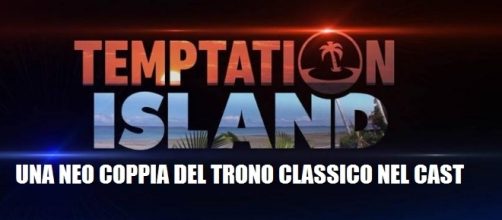 Temptation Island 2017: arriva una coppia del trono classico di U&D