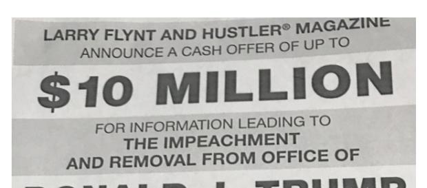 El editor de Hustler Magazine, Larry Flint, ofrece $10 millones a quien tenga información para destituir a Trump de su cargo. El editor de Hustler Magazine, Larry Flint, ofrece $10 millones a quien tenga información para destituir a Trump de su cargo.