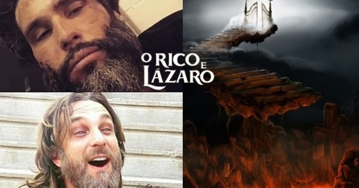 'O Rico e Lázaro' saiba quando na verdade acontece a parábola bíblica na novela