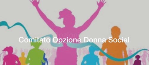 Pensioni, ultime novità dal Comitato Opzione Donna Social